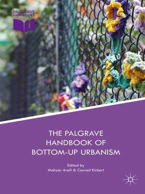 cover image of The Palgrave Handbook of Bottom-Up Urbanism